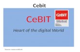 CeBIT Heart of the digital World Cebit Source: