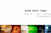Day 3 – Test Taking Strategies. Day 1 - Organization & Time Management Day 2 - Effective Study Skills Day 3 - Test Taking Strategies Day 4 - Managing.