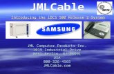 JML Computer Products Inc. 1019 Industrial Drive West Berlin, NJ 08091 USA 800-326-4565 JMLCable.com Introducing the iDCS 500 Release 2 System.