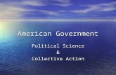 American Government Political Science & Collective Action.