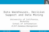 2013.11.07- SLIDE 1IS 257 – Fall 2013 Data Warehouses, Decision Support and Data Mining University of California, Berkeley School of Information IS 257: