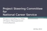 Project Steering Committee for National Career Service Project briefing to PMC (Project Management Consultants) 20-May-2014.