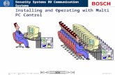 Security Systems BU Communication SystemsDCN ST/SEU-CO 1 DCN MPCC IO ASM ServerPC 09.12.2004 Installing and Operating with Multi PC Control.
