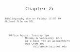 Chapter 2c Office hours: Tuesday 1pm Monday & Wednesday 12-1 or e-mail for an appointment Old Chem 309 daloy@mse.arizona.edu Bibliography due on Friday.