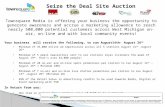 Seize the Deal Site Auction Townsquare Media is offering your business the opportunity to generate awareness and accrue a marketing allowance to reach.