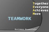 Business Essentials Together Everyone Achieves More.