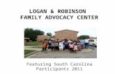 LOGAN & ROBINSON FAMILY ADVOCACY CENTER Featuring South Carolina Participants 2011.