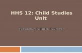 HHS 12: Child Studies Unit Diseases & Birth Defects.