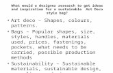 What would a designer research to get ideas and inspiration for a sustainable Art Deco style bag? Art deco – Shapes, colours, patterns. Bags – Popular.