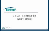 ERCOT PUBLIC 1 LTSA Scenario Workshop. ERCOT PUBLIC 2 Outline  Overview  Drivers  Scenarios  2014 LTSA results.