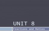 UNIT 8 Fractions and Ratios LESSON 8.1 Comparing Fractions.