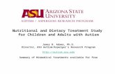 Nutritional and Dietary Treatment Study for Children and Adults with Autism James B. Adams, Ph.D. Director, ASU Autism/Asperger’s Research Program .