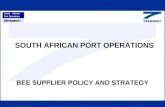 1 – FILENAME South African Port Operations BEE SUPPLIER POLICY AND STRATEGY SOUTH AFRICAN PORT OPERATIONS.
