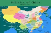 Politics of China Chapter 13!. What do you Know About CHINA?