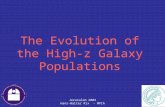 Jerusalem 2004 Hans-Walter Rix - MPIA The Evolution of the High-z Galaxy Populations.