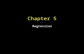 Chapter 5 Regression. Chapter 51 u Objective: To quantify the linear relationship between an explanatory variable (x) and response variable (y). u We.