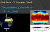 Earth Science 17.3 Temperature Controls Temperature Controls & Atmosphere.