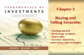 © 2009 McGraw-Hill Ryerson Limited 3-1 Chapter 3 Buying and Selling Securities Getting started Getting started Brokerage accounts Brokerage accounts Short.