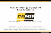 Copyright © 2010 TaxiPass — Confidential Taxi Technology Deployment Best Practices Copyright © 2010 by Frontier Payments, LLC. No part of this publication.