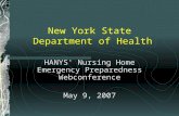New York State Department of Health HANYS' Nursing Home Emergency Preparedness Webconference May 9, 2007.