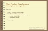 1 New Product Development Presented by Precast Consulting Services Agenda 4 What’s Precast Consulting ? 4 New Product Development –New product development.