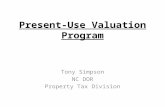 Present-Use Valuation Program Tony Simpson NC DOR Property Tax Division.