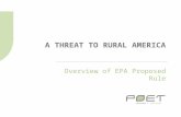 A THREAT TO RURAL AMERICA Overview of EPA Proposed Rule.
