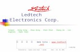 Ledtech Electronics Corp. 華 興 集 團 Web Site :  Presented by : Export Sales Dept. / Jeremy Date : Jan. 20, 2001 Taipei. Hong.
