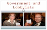 Government and Lobbyists. Video – What Is A Lobbyist?  feature=related