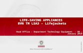 LIFE-SAVING APPLIANCES BVN TM LSA3 - Lifejackets Head Office – Department Technology Equipment - V0 – January 2010.