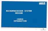 MICROPROCESSOR SYSTEM DESIGN COURSE INTRODUCTION 1Muhammad Amir Yousaf.