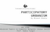 By Miresh Shukla EEL 6788 Advanced Topics in Computer Networks (Urban Sensing) Prof. Damla Turgut.