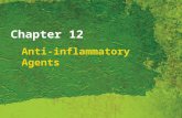 Chapter 12 Anti-inflammatory Agents. Copyright 2007 Thomson Delmar Learning, a division of Thomson Learning Inc. All rights reserved. 12 - 2 Nonsteroidal.