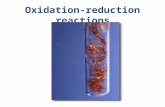 Oxidation and reduction – oxygen transer A substance has been oxidised if it gains oxygen. Oxidation is gain of oxygen. A substance has been reduced if.