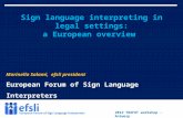 BDU conference - 28 September 2012  Sign language interpreting in legal settings: a European overview Marinella Salami, efsli president European.