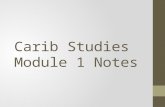 Carib Studies Module 1 Notes. LOCATING THE CARIBBEAN.