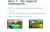 Unit 7 The English Countryside  Part I Listening and Speaking ActivitiesListening and Speaking Activities  Part II Reading Comprehension and Language.