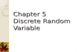 Chapter 5 Discrete Random Variable 1. 5.1 Introduction 5.2 Random Variables 5.3 Expected Value 5.4 Variance of Random Variables 5.5 Binomial Random Variables.