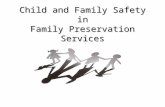 Child and Family Safety in Family Preservation Services.