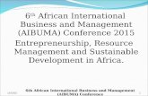 6th African International Business and Management (AIBUMA) Conference 6 th African International Business and Management (AIBUMA) Conference 2015 Entrepreneurship,