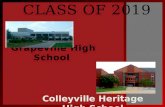 Grapevine High School CLASS OF 2019 Colleyville Heritage High School.