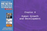© 2009 Delmar, Cengage Learning Chapter 8 Human Growth and Development.