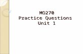 MO270 Practice Questions Unit 1. Unit 1 ~ Key Concepts Primary Care Specialties Characteristics of Professionals and Professionalism Stages of a Medical.