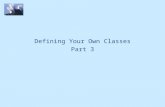 Defining Your Own Classes Part 3. class { } Template for Class Definition Import Statements Class Comment Class Name Data Members Methods (incl. Constructor)