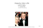 26-1 Inquiry into Life Eleventh Edition Sylvia S. Mader Chapter 26 Genetic Counseling Copyright The McGraw-Hill Companies, Inc. Permission required for.