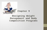 Chapter 9 Designing Weight Management and Body Composition Programs.