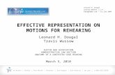 EFFECTIVE REPRESENTATION ON MOTIONS FOR REHEARING Leonard H. Dougal Travis Wussow AUSTIN BAR ASSOCIATION ADMINISTRATIVE LAW SECTION ANATOMY OF A CONTESTED.