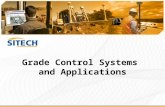 Grade Control Systems and Applications. Topics  Benefits of using Grade Control technology for earthmoving projects  Grade Control Systems and applications.