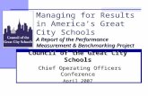 1 A Report of the Performance Measurement & Benchmarking Project Managing for Results in America’s Great City Schools A Report of the Performance Measurement.