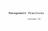 Management Practices Lecture 13 1. Recap PORTER’S FIVE-FORCES MODEL 2.